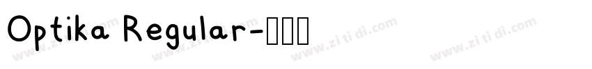 Optika Regular字体转换 Optika Regular字体转换
